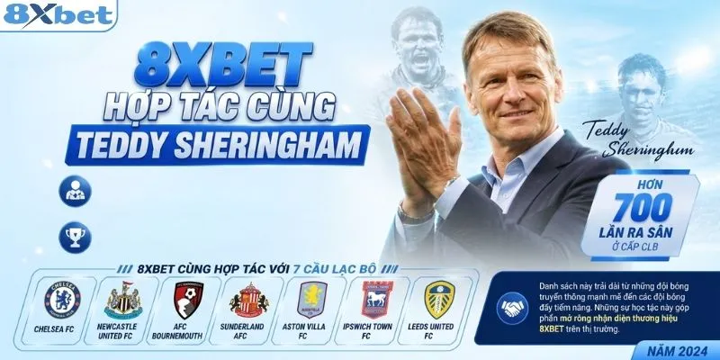 8XBET hợp tác cùng Teddy Sheringham