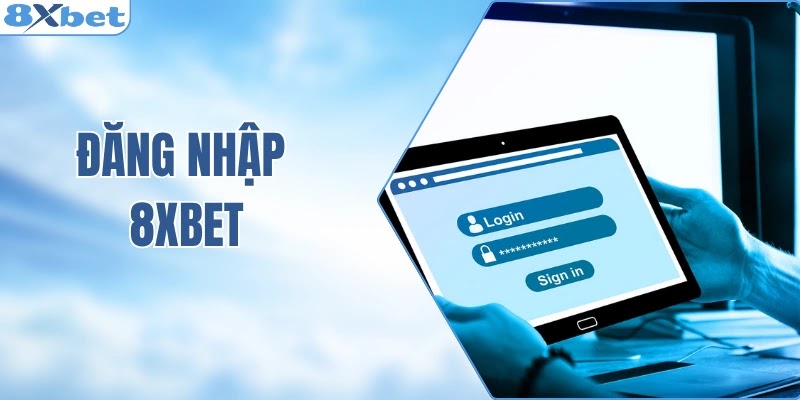 Đăng nhập 8XBET