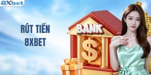 rút tiền 8XBET