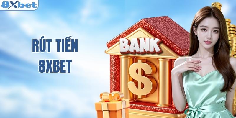 rút tiền 8XBET